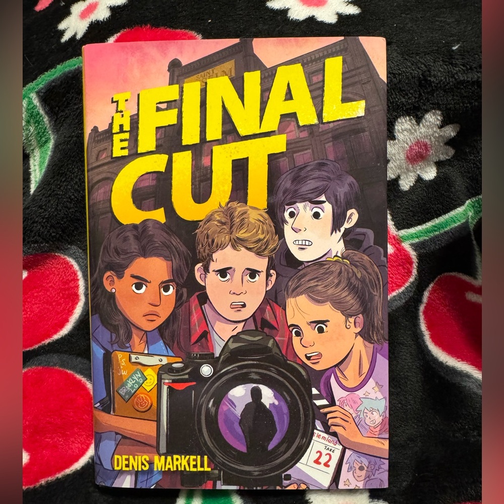 The Final Cut by Denis Markell, Book for Ages 10–13